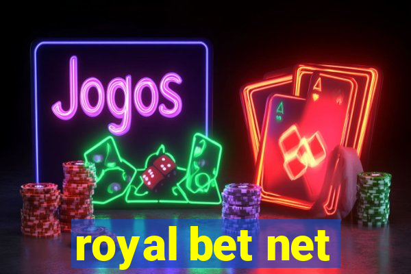 royal bet net